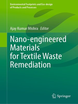 cover image of Nano-engineered Materials for Textile Waste Remediation